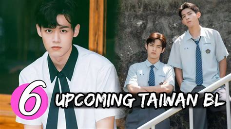 Another 6 Upcoming Taiwan BL Drama YouTube