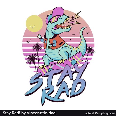 Pampling on Twitter Ya puedes votar el diseño Stay Rad by