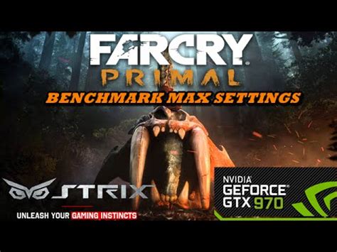 Far Cry Primal Benchmark Gtx 970 Max Settings YouTube