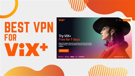 5 Best VPNs For ViX Plus In 2023 How To Watch ViX Abroad TechNadu