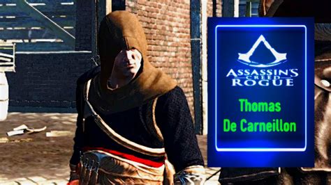 Assassin S Creed Rogue Thomas De Carneillon Mod Youtube