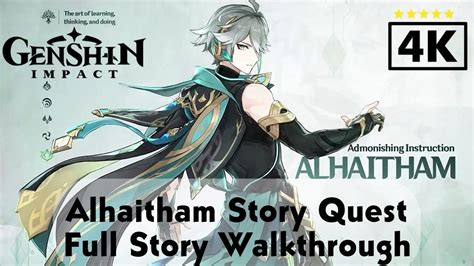 Genshin Impact Alhaitham Story Quest Act Full Walkthrough And