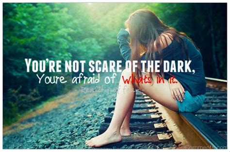 You Are Not Scare Of The Dark - Desi Comments