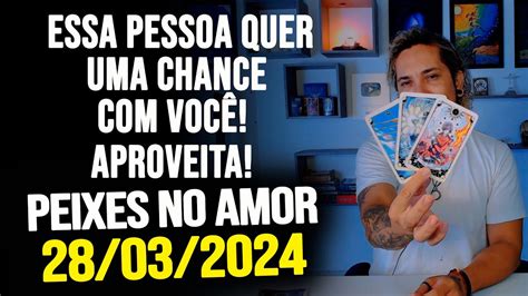 ESSA PESSOA QUER UMA CHANCE VOCÊ APROVEITA PEIXES NO AMOR