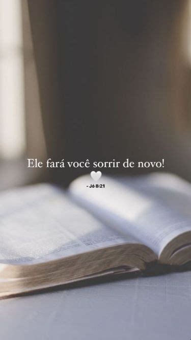 E Ele Te Fará Sorrir De Novo - ELE fará você sorrir de novo! | Frases biblicas curtas, Frases bíblicas ...