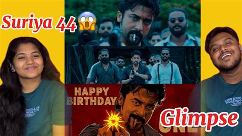 Suriya 44 Birthday Promo Reaction Suriya Karthik Subbaraj