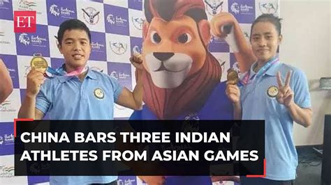 China Bars Three Indian Athletes Of Arunachal From Asian Games Minister Anurag Thakur Cancels