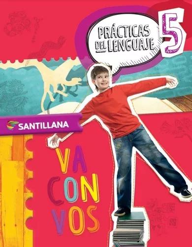 Practicas Del Lenguaje 5 5to Grado Santillana Libro Cuotas Sin