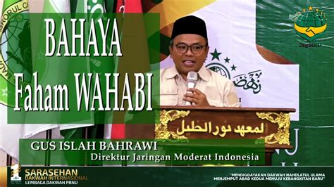 Jagat Nu Gus Islah Bahrawi Bahaya Faham Wahabi Youtube