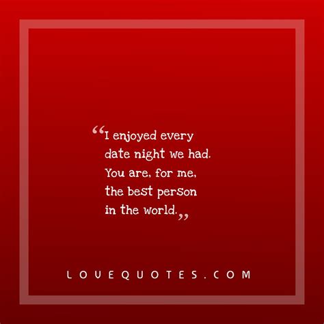 Every Date Night - Love Quotes