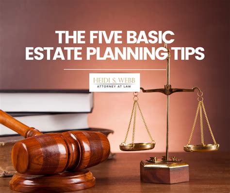 The 5 Basic Estate Planning Steps Heidi S Webb