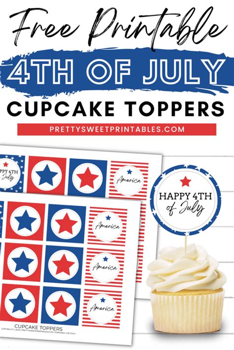 Free Printable 4th Of July Cupcake Toppers Happy 4th Of July America