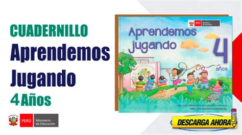 Cuaderno De Trabajo De 4 Años Minedu🖍 Ministerio De Educación