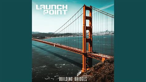 Building Bridges Youtube