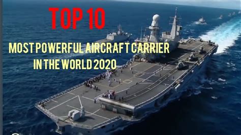 Top 10 Most Powerful Aircraft Carrier In The World 2020 YouTube