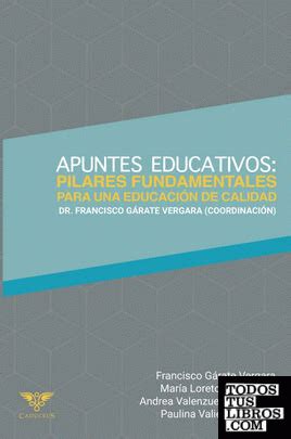 APUNTES EDUCATIVOS PILARES FUNDAMENTALES PARA UNA EDUCACIN DE CALIDAD