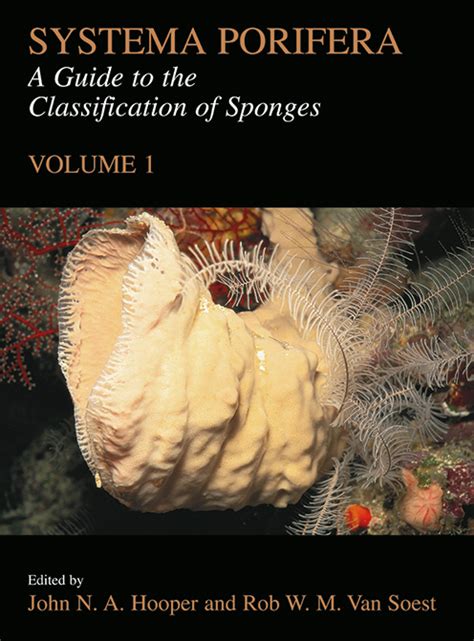 Systema Porifera A Guide To The Classification Of Sponges L0030331