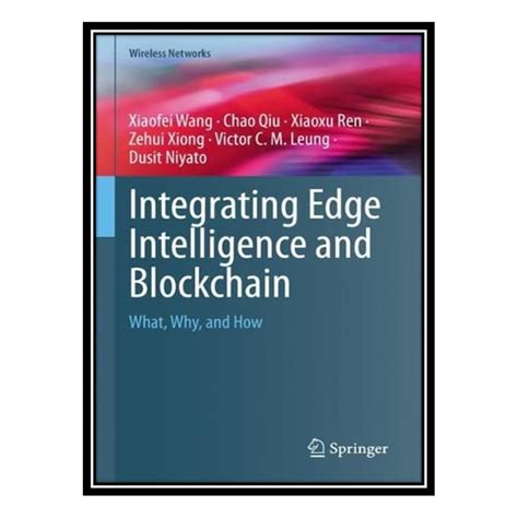 قیمت و خرید کتاب Integrating Edge Intelligence And Blockchain What