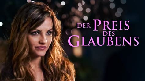 Der Preis Des Glaubens Drama Auf Deutsch Spielfilm In Voller L Nge