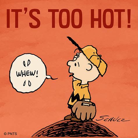 Hot Weather Ideas Hot Weather Snoopy Cartoon Charlie Brown Quotes