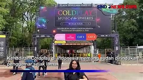 Mengintip Suasana Gbk Jelang Konser Coldplay Penggemar Antri Sejak