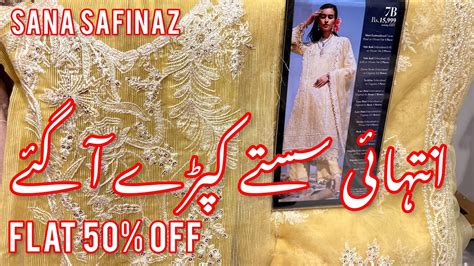 Flat 50 Off Sana Safinaz End Of Season Sale Today YouTube