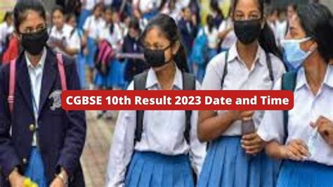 Cgbse 10th Result 2023 Date And Time Check Cg Board 10th Result Latest Updates Here