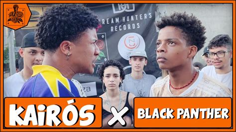 Black Panther x Kairós 1ªFASE 180ª Batalha do Ana Rosa YouTube