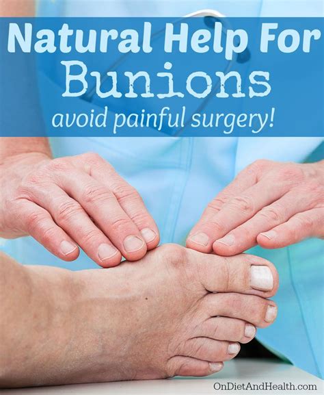 Natural Help For Bunions Avoid Painful Surgery Bunion Remedies