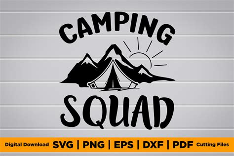 Camping Squad Svg Png Eps Dxf T Shirt Gr Fico Por Trending Pod Designs