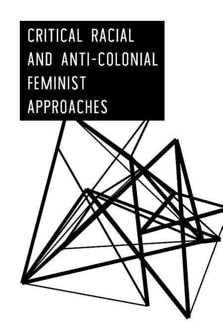 Grsj 415 Critical Racial And Anti Colonial Feminist Approaches