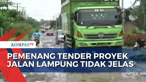 Pemenang Tender Proyek Jalan Di Lampung Diduga Fiktif KPK Curigai Ada