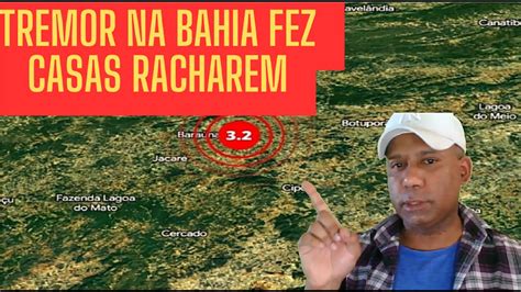 Tremor De Terra Na Bahia Faz Casas Racharem Youtube