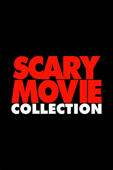 Scary Movie Collection - Posters — The Movie Database (TMDB)