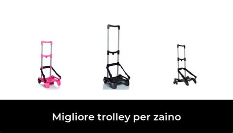 Migliore Trolley Per Zaino Nel Secondo Gli Esperti