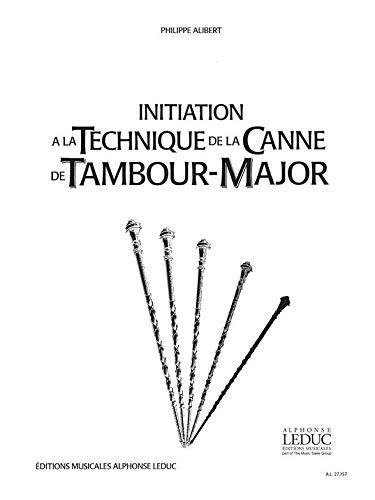 Alibert Initiation A La Canne De Tambour Major By Alibert Goodreads