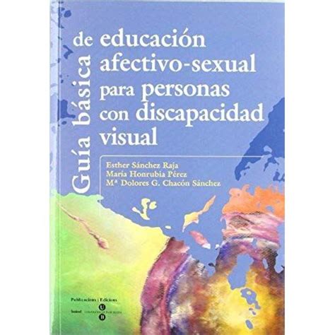 Gu A B Sica De Educaci N Afectivo Sexual Para Personas Con Discapacidad