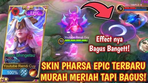 SKIN PHARSA EPIC TERBARU NEON SHINGETSU EFECT NYA LUAR BIASA BAGUS