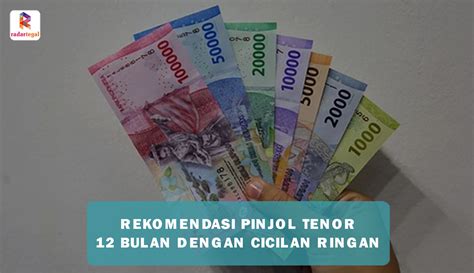 4 Platform Pinjol Tenor 12 Bulan Yang Sudah Terverifikasi OJK Auto