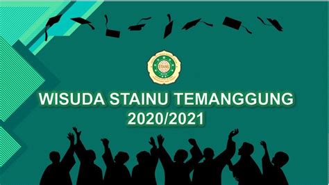 Live Streaming Wisuda Sarjana Ke Xxvi Stainu Temanggung Tahun