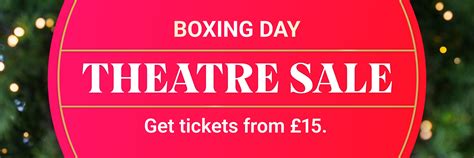 Boxing Day Theatre | Book Tickets in London | Box Office