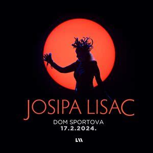 Kupite Vstopnice Josipa Lisac Zagreb Dom Sportova