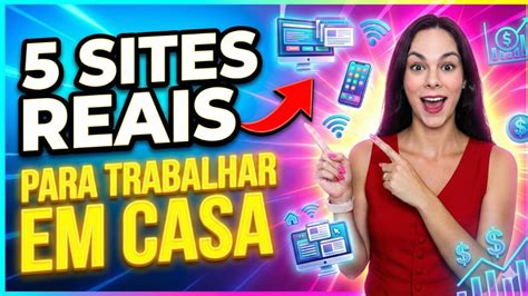 Sites Para Trabalhar Em Casa