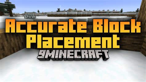 Accurate Block Placement Mod 1minecraft