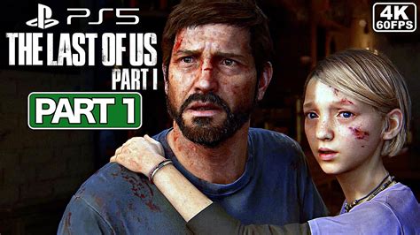 The Last Of Us Part 1 Remake Gameplay Walkthrough Part 1 [ps5 4k 60fps