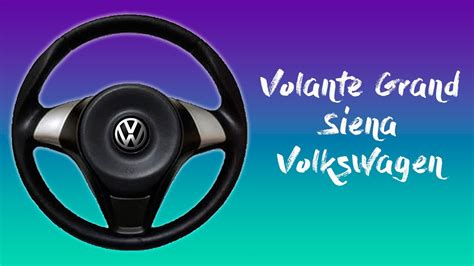 Volante Esportivo Grand Siena Volkswagen Poliparts Youtube