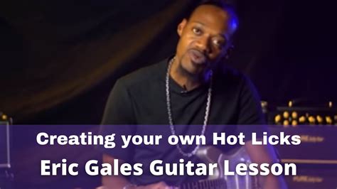 How To Create Your Own Hot Licks Eric Gales Guitar Lesson Guitar Control