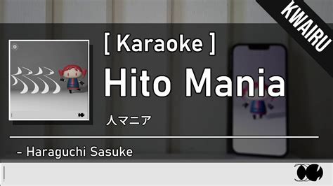 Karaoke Hito Mania Haraguchi Sasuke Youtube