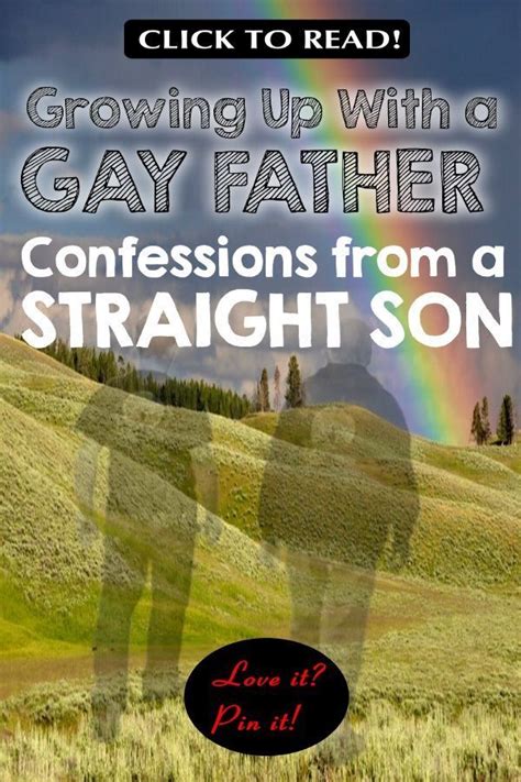 Best Growing Up With A Gay Father Confessions From A Straight Son Artofit