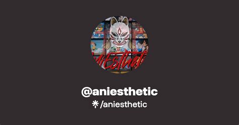 Aniesthetic Instagram Facebook TikTok Linktree